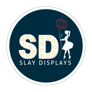 Slay Displays